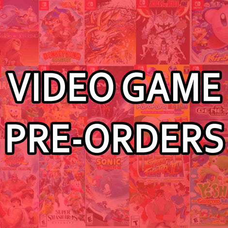 Video Game Pre-orders
