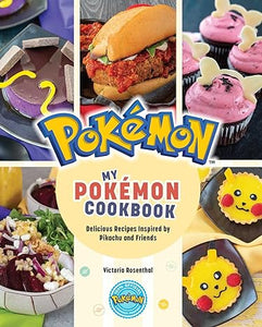 Pokemon My Pokémon Cookbook: Delicious Recipes Inspired by Pikachu and Friends Hardcover