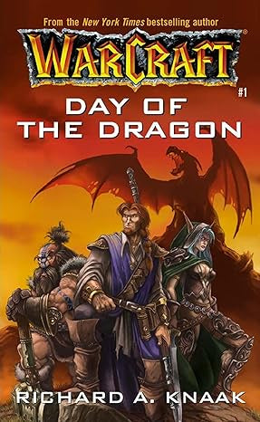 Warcraft Day of the Dragon #1 Paperback by Richard A. Knaak (Wear to Item)