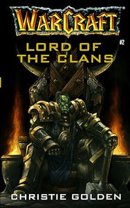 Warcraft Lord of the Clans #2 Paperback by Christie Golden