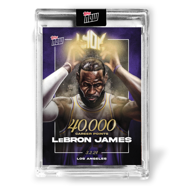 LeBron James - 2023-24 TOPPS NOW Basketball Card LJ-40K 40,000 Career Points - Print Run: 86,072