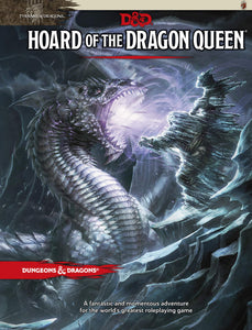 Dungeons & Dragons - 5th Edition - Tyranny of Dragons - Hoard of the Dragon Queen (Hardcover)