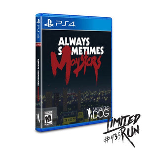 Always Sometimes Monsters (Limited Run Games) - PS4
