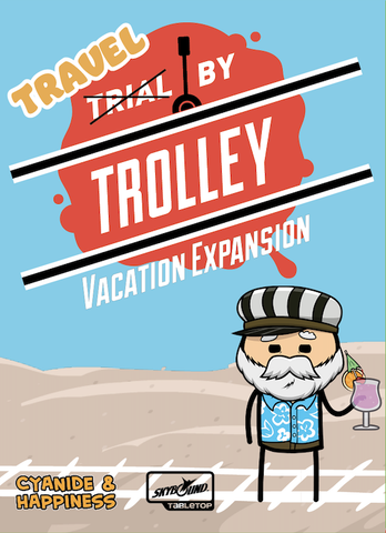 Trial by Trolley - Vacation Expansion