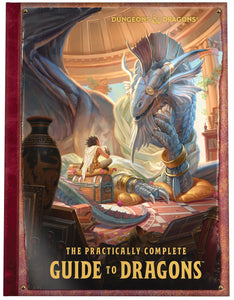 Dungeons & Dragons - The Practically Complete Guide to Dragons