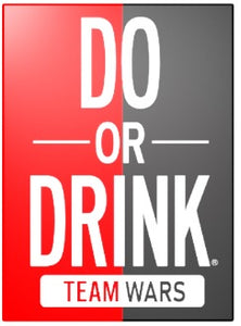 Do or Drink Team Wars (Hydration)