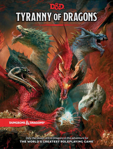 Dungeons & Dragons 5th Edition - Tyranny of Dragons (Hardcover Cover)